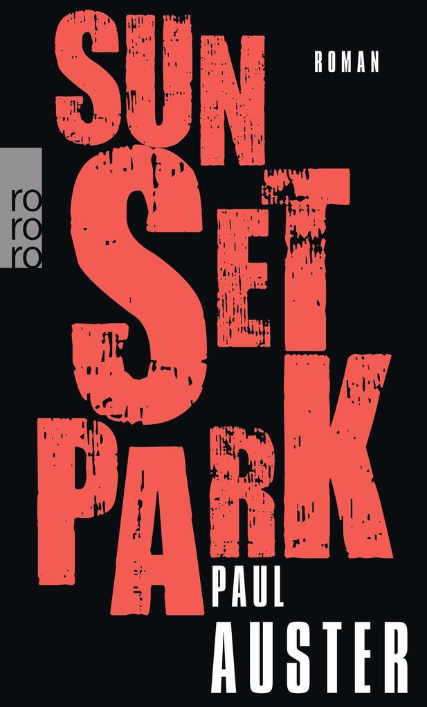Thumbnail - Sunset Park | Paul Auster | 2014 | Deutsch | Sunset Park