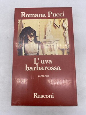 ROMANA PUCCI - L'UVA BARBAROSSA - RUSCONI EDITORE