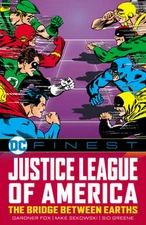 DC Finest: Justice League of America: The Bridge Between Earths by Gardner Fox