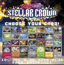 STELLAR CROWN 142 POKEMON  TCG PICK YOUR OWN REVERSE HOLO ,HOLO, EX, ACE SPEC