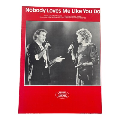 NOBODY LOVES ME LIKE YOU DO Phillips Dunne ANNE MURRAY 1984 Vintage Sheet Music