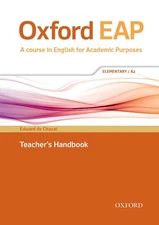 Oxford EAP: Elementary/A2: Teacher's Book, DVD and Audio CD Pack by Edward de Ch