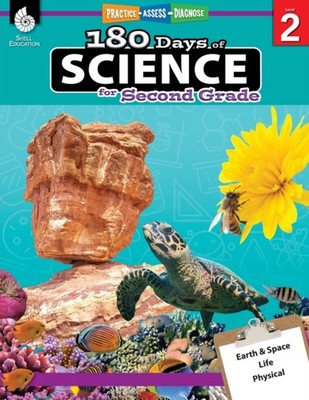 Debbie Gorrell - 180 Days  Science for Second Grade   Practice Ass - H245z