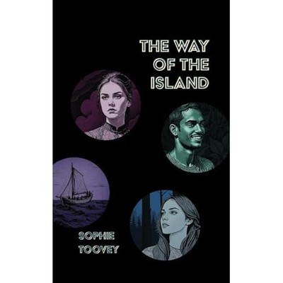 The Way of the Island: an epic journey of falling in lo -  NEW Sophie Toovey 202
