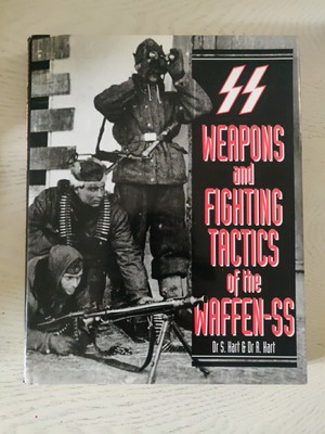 WEAPONS and FIGHTING TACTICS of the WAFFEN-SS | Hardback Book