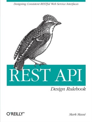  REST API Design Rulebook by Mark Masse  NEW Paperback  softback