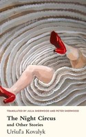 The Night Circus | And Other Stories | Ursula Kovalyk | Englisch | Taschenbuch