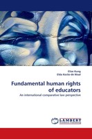 Elize Kung (U. A.) | Fundamental Human Rights Of Educators | Taschenbuch (2010)