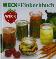 Weck Einkochbuch deutsch, Buch zum Haltbarmachen vo... | Buch | Zustand sehr gut