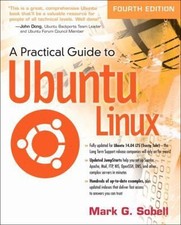 A Practical Guide to Ubuntu Linux by Mark G. Sobell