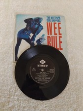 The Wee Papa Girl Rappers – Wee Rule - 7” Single -