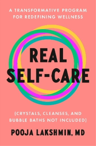Pooja Lakshmin, MD Real Self-Care (Copertina rigida)