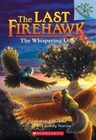 The Whispering Oak: A Branches Book (The Last Firehawk #3) - VERY GOOD