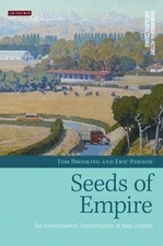 Seeds Of Empire: The Environmental Transformation Of New Zealand