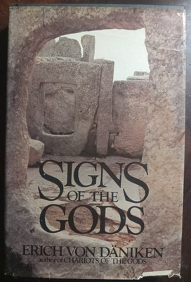 Signs Of The Gods by Erich Von Daniken  HC / DJ  VGC  1st American Printing