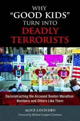 Why Good Kids Turn into Deadly Terrorists : Deconstructing the Accused Boston...