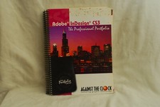 Adobe Indesign CS3 : The Professional Portfolio by Against The Clock and...