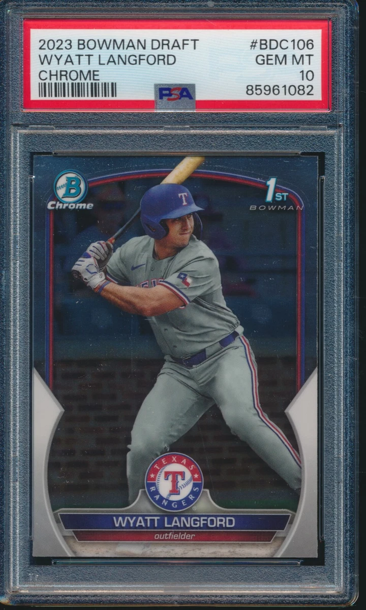 PSA 10 WYATT LANGFORD 1st 2023 Bowman Chrome Draft RANGERS Rookie 