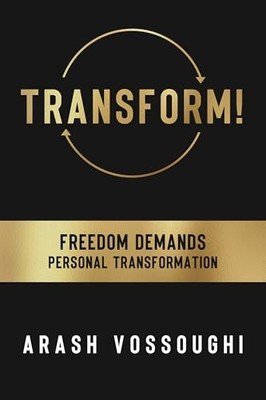 Arash Vossoughi - Transform! - Paperback - H245z