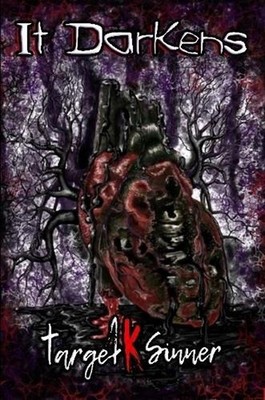 It Darkens by Target K. Sinner (English) Paperback Book