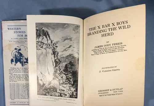 The X Bar X Boys Branding The Wild Herd by James Cody Ferris 1934 Western - Picture 2 of 10