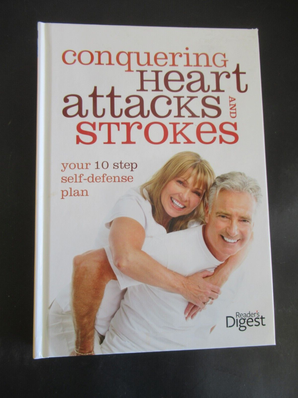 READERS DIGEST - CONQUERING HEART ATTACKS & STROKES 2012