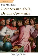 L'esoterismo della divina commedia - [Irfan]