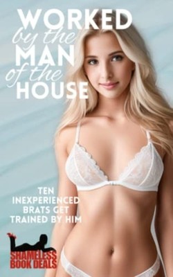 Worked by the Man of the House Ten Inexperienced Brats  -  NEW ELIZA. DEGAULLE 2
