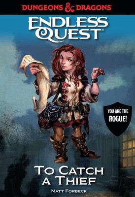 Dungeons & Dragons: To Catch a Thief: An Endless Quest Book - hardcover Forb...
