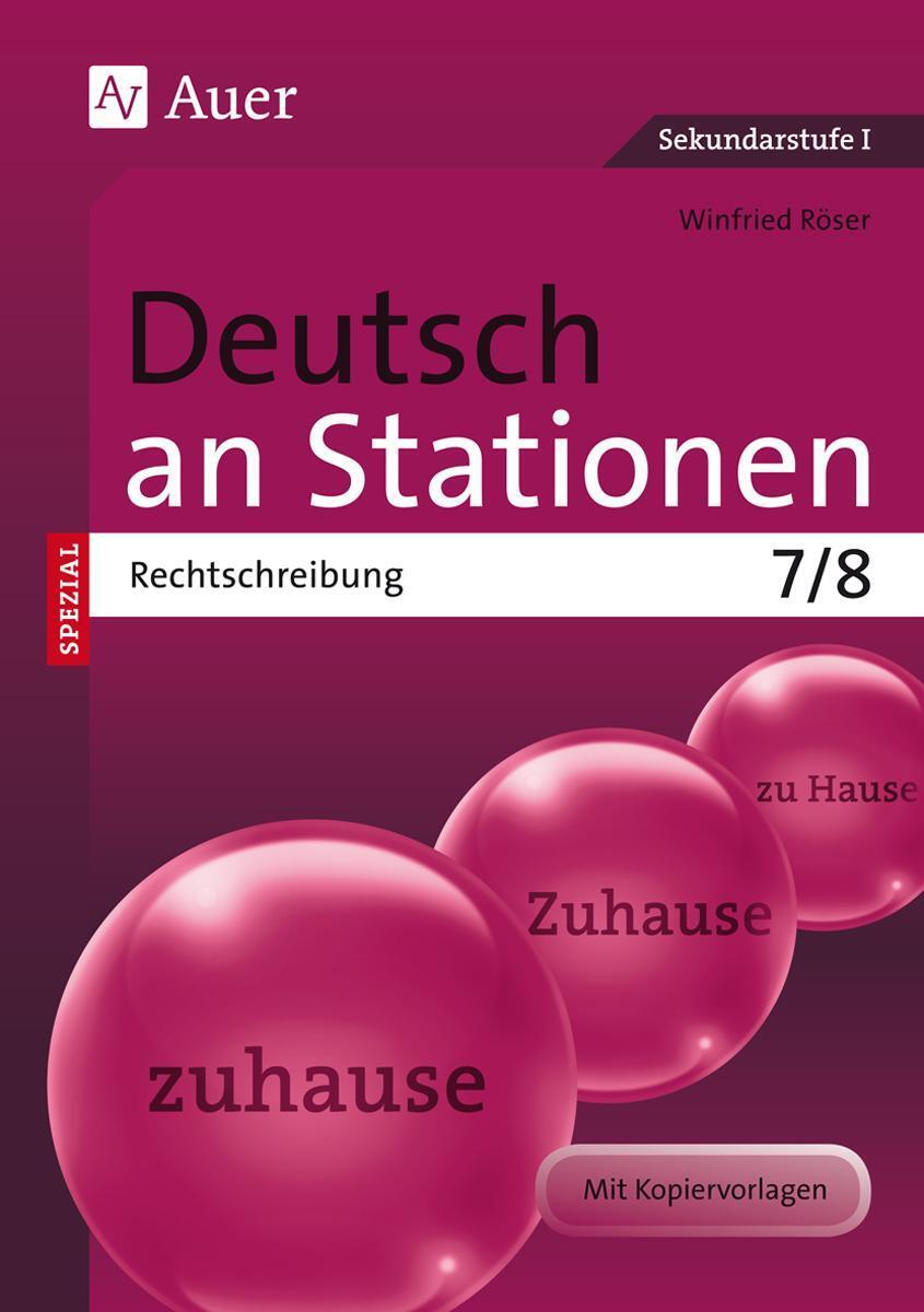 Thumbnail - Winfried Röser | Deutsch An Stationen Spezial Rechtschreibung 7-8 |