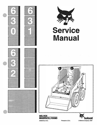 Bobcat 630 631 632 Skid Steer Loader Workshop Service Shop Repair Manual 6556454