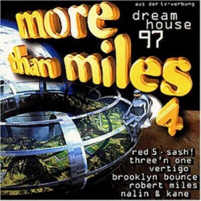 More than Miles 4 (1997) - 2 CD - Red 5, Sash, Vertigo, Robert Miles, Nalin &...