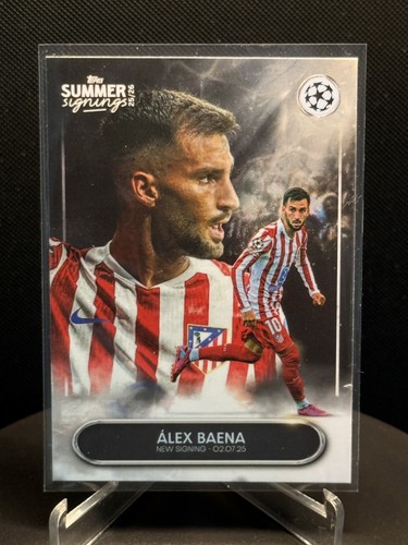 ALEX BAENA Topps Summer Signings UEFA Club Competitions 2025-26 Atletico Madrid