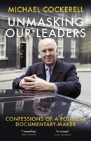 Michael Cockerell | Unmasking Our Leaders | Buch | Englisch (2021) | Gebunden