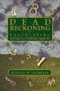 Dead Reckoning: Calculating Without Instruments von Rona... | Buch | Zustand gut