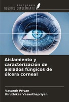 Aislamiento Y CaracterizacióN De Aislados FúNgicos De úLcera Corneal Taschenbuch