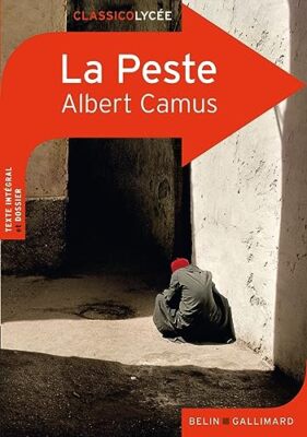 La Peste (French Edition) By Albert Camus. 9782701161662