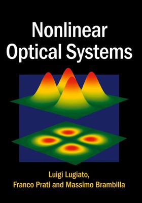 Luigi Lugiato (u. a.) | Nonlinear Optical Systems | Buch | Englisch (2015)