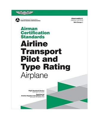 Airman Certification Standards: Airline Transport Pilot and Type Rating - Airpla