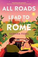 All Roads Lead To Rome | Sabrina Fedel | Taschenbuch | 336 S. | Englisch | 2024
