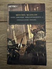 Der große Bruderkrieg 6 -Gefallene Engel - Warhammer 30k -Heyne -Dt. Erstausgabe