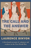 Laurence Binyon - Call And The Answer A First-Hand Account Of Volunt - G245Z