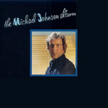 Michael Johnson (5) - The Michael Johnson Album / VG+ / LP, Album
