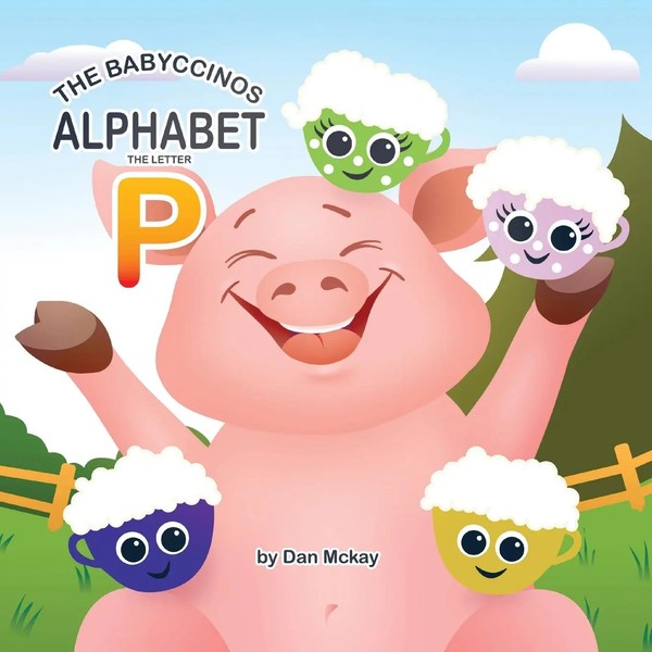 Dan Mckay | The Babyccinos Alphabet The Letter P | Taschenbuch | Englisch (2021)-image