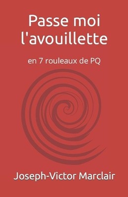 Passe moi l'avouillette by Joseph-Victor Marclair (French) Paperback Book