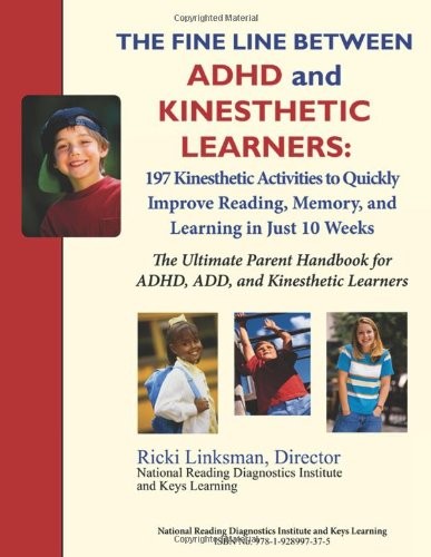The Fine Line between ADHD and Kinesthetic Learners: 197 Kinesthetic Activit... - Picture 1 of 1