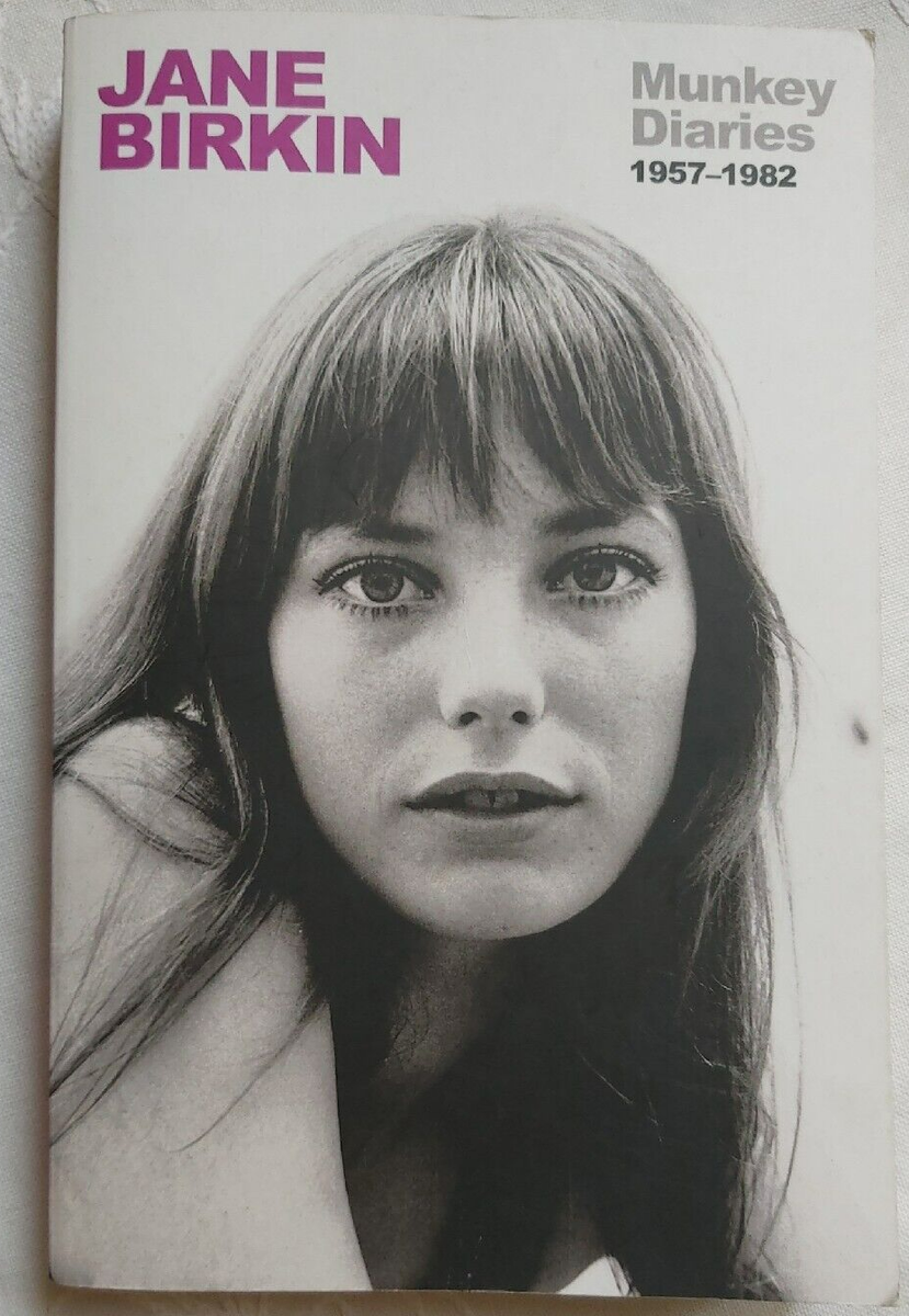 MUNKEY DIARIES 1957-1982 BY JANE BIRKIN, FAMOUS FOR HER SONG 