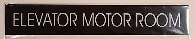 ELEVATOR MOTOR ROOM L ROOM SIGN - BLACK (SIZE 2''X11.75'')-REF24-1027