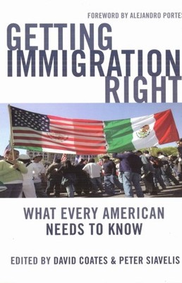 Getting Immigration Right by David Coates HARDBACK 9781597972642
