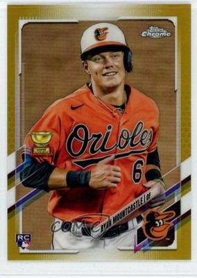 2021 Topps Chrome Gold Refractor 11/50 Ryan Mountcastle #63 Rookie RC 2j0